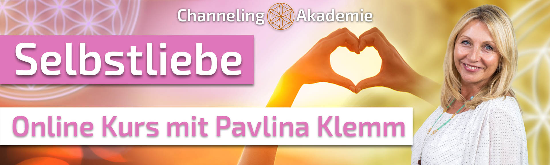 Selbstliebe Online Kurs mit Pavlina Klemm